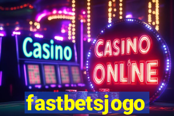 fastbetsjogo