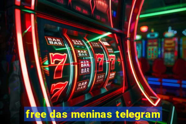 free das meninas telegram