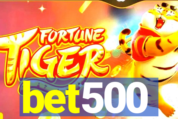 bet500