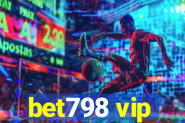 bet798 vip