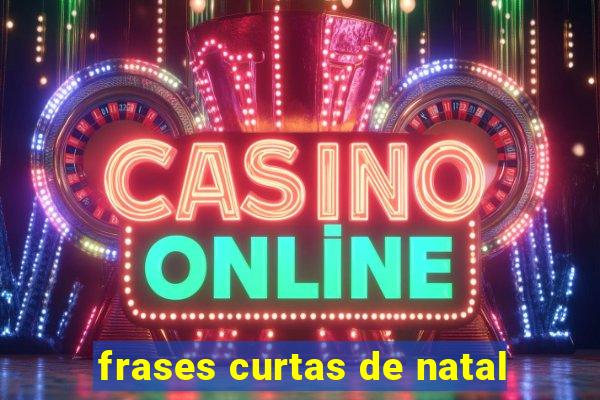 frases curtas de natal