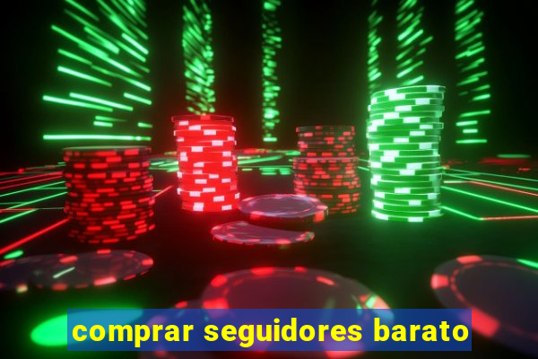 comprar seguidores barato