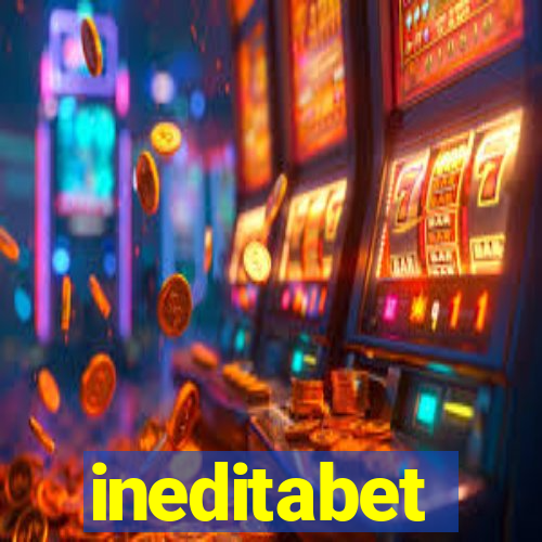 ineditabet