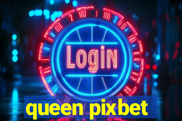 queen pixbet