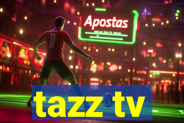 tazz tv