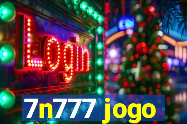 7n777 jogo
