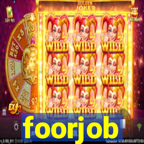 foorjob