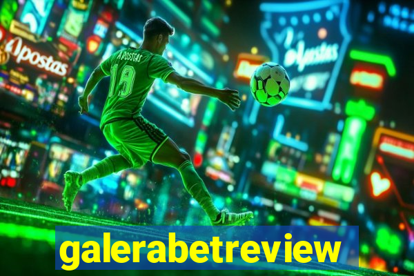 galerabetreview