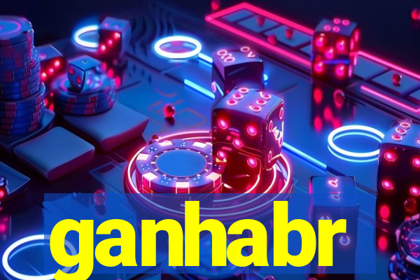 ganhabr