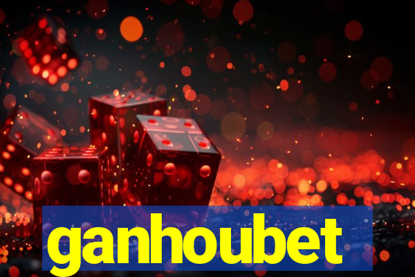 ganhoubet