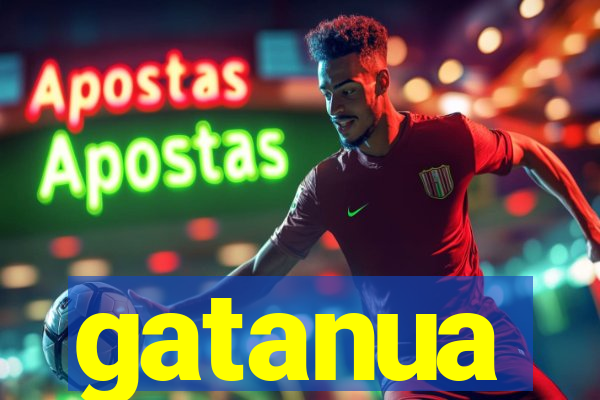 gatanua