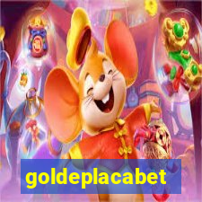 goldeplacabet