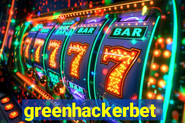greenhackerbet