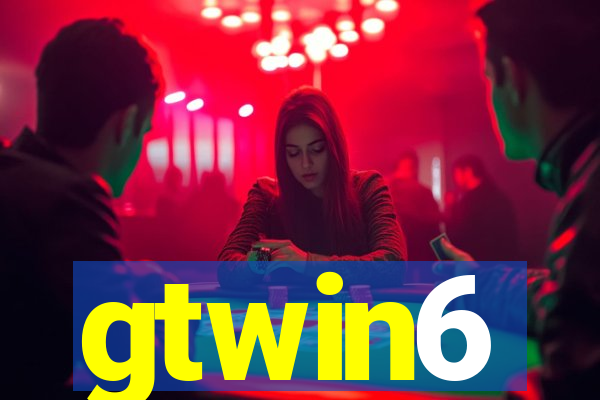 gtwin6