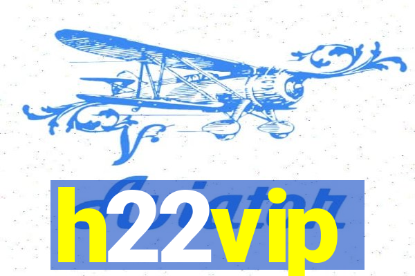 h22vip