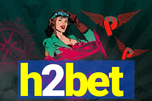 h2bet