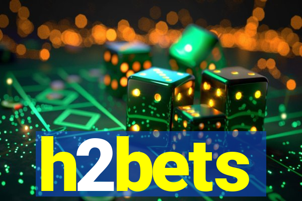 h2bets