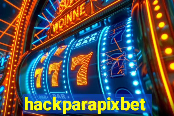 hackparapixbet