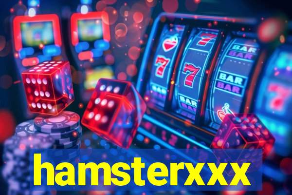 hamsterxxx
