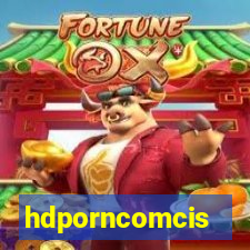 hdporncomcis