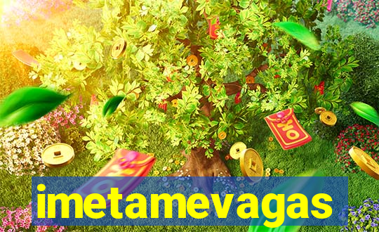imetamevagas