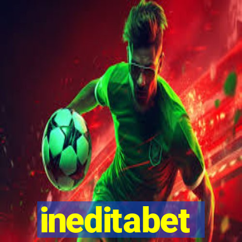ineditabet