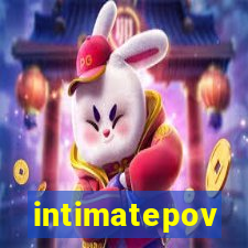 intimatepov