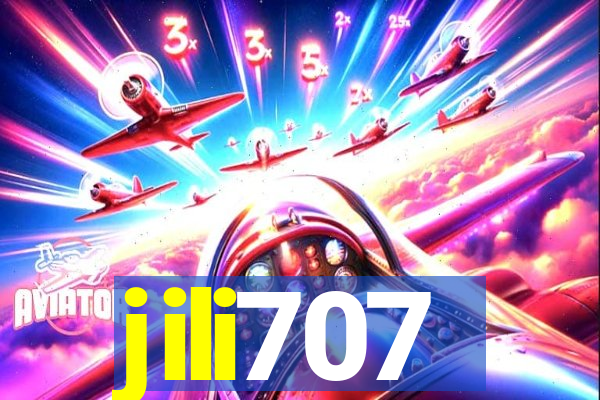 jili707