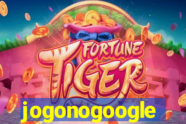 jogonogoogle