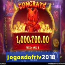 jogosdofriv2018