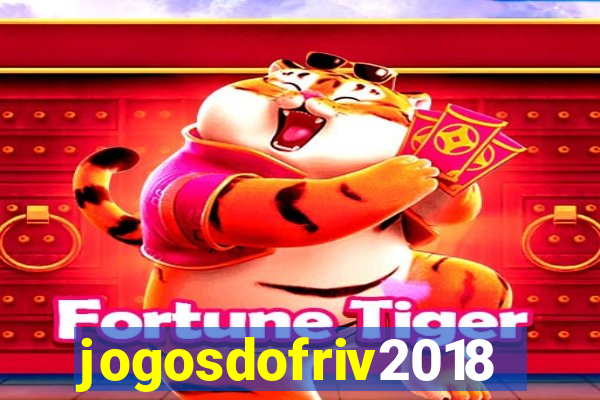 jogosdofriv2018
