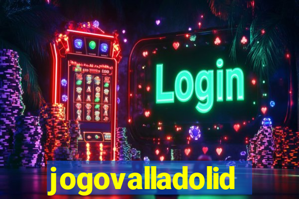 jogovalladolid
