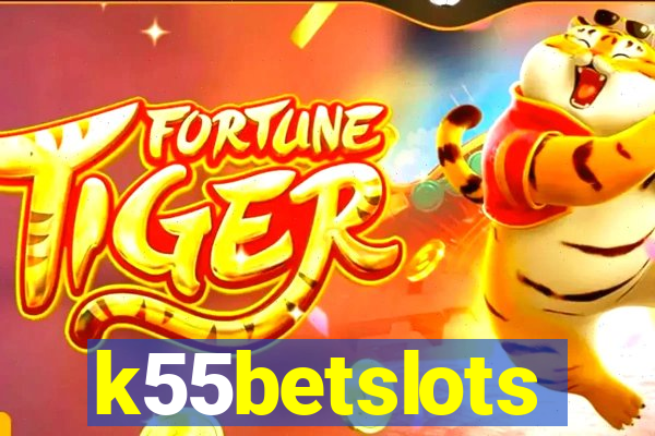 k55betslots