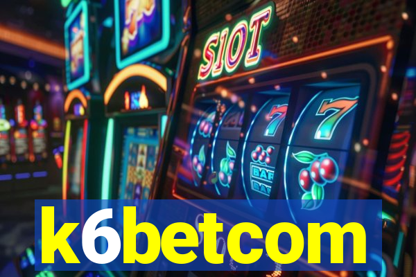 k6betcom
