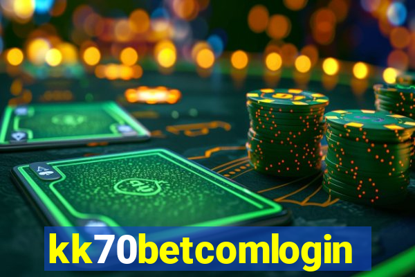 kk70betcomlogin