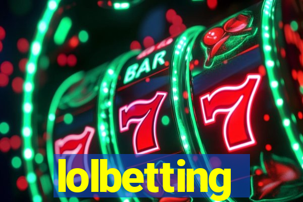 lolbetting