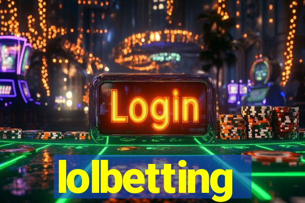 lolbetting