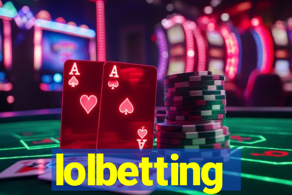 lolbetting