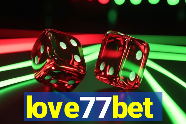 love77bet