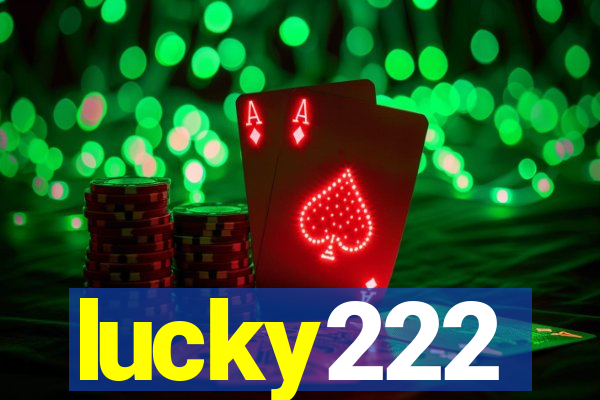 lucky222