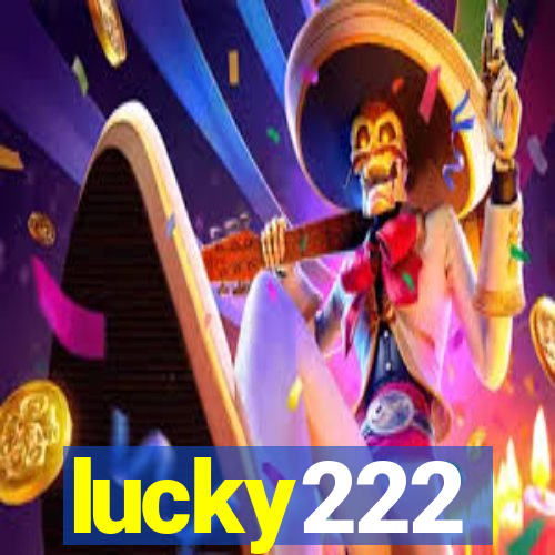 lucky222