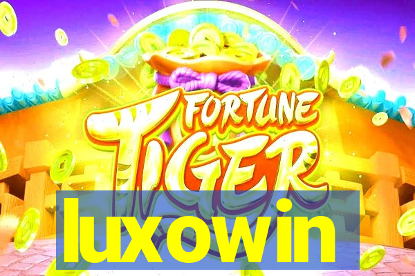 luxowin