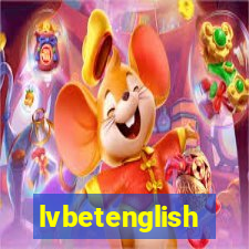 lvbetenglish