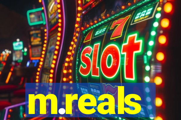 m.reals
