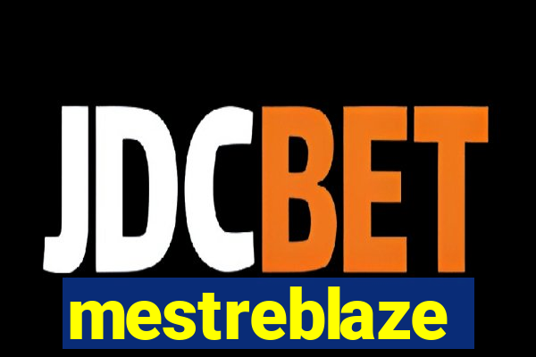 mestreblaze