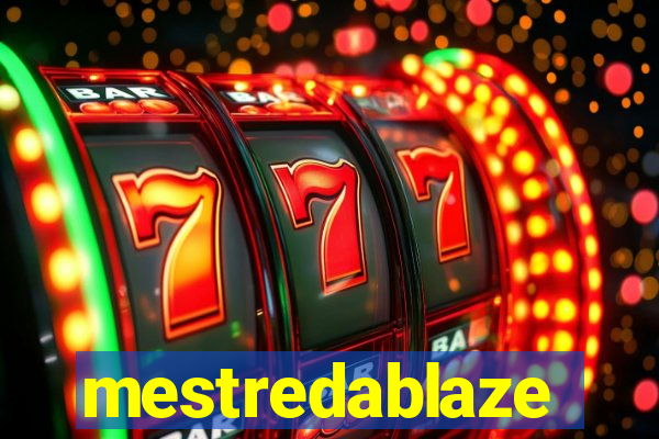 mestredablaze