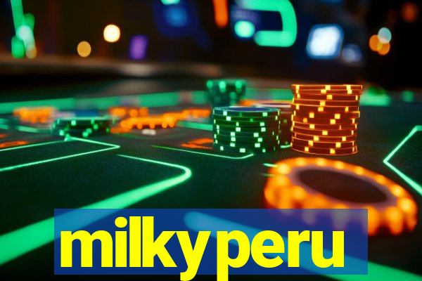 milkyperu