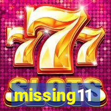 missing11