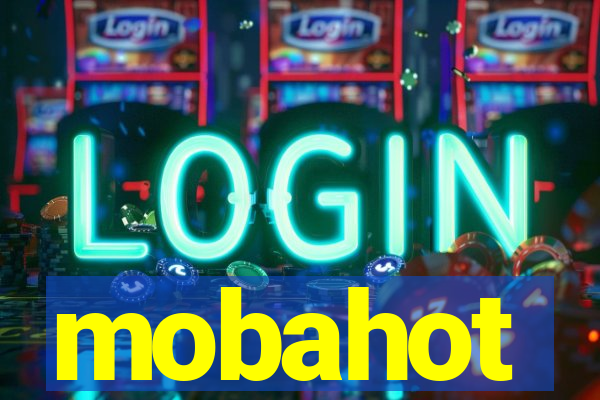 mobahot