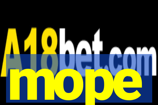 mope